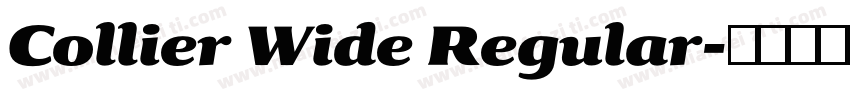 Collier Wide Regular字体转换